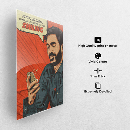 Send Me Your Smile Metal Poster